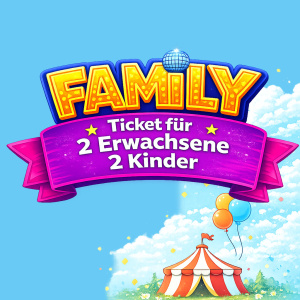 Stufe 2 Family Ticket (2+2)